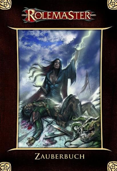 Rolemaster - Zauberbuch: Mehr als 2000 Zaubersprüche. Neue Berufe, wie zum Beispiel der Paladin, der Hexenmeister und der Heiler