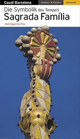 Die Symbolik des Tempels Sagrada Família (Guies) cover image