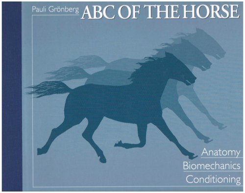 ABC of the Horse: Anatomy, Biomechanics, Conditioning