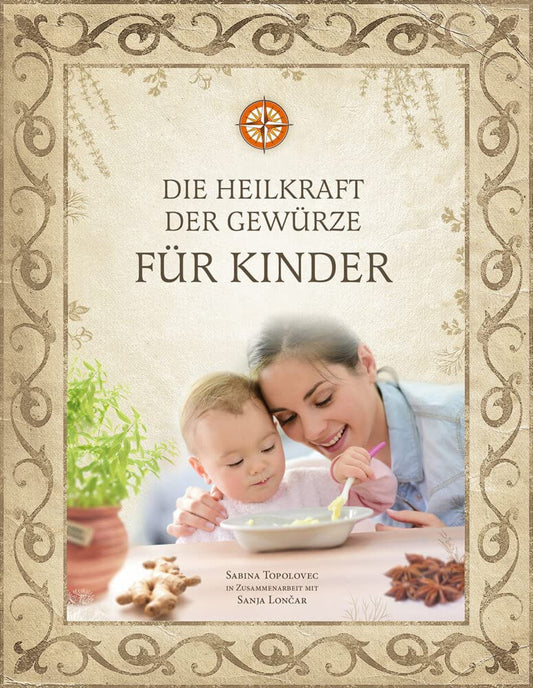 Die Heilkraft der Gewürze für Kinder cover image