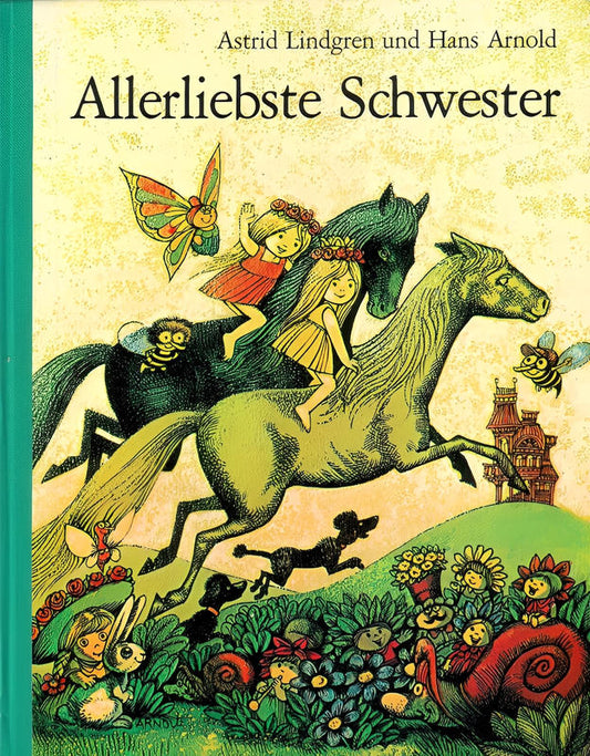 Allerliebste Schwester, Nostalgie Kinder-Bilderbuch, Astrid Lindgren, Hans Arnold