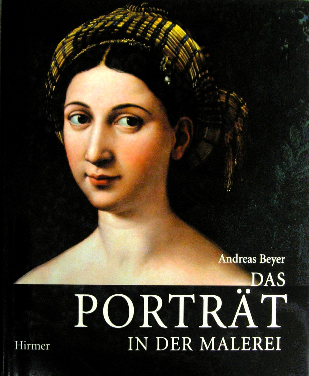 Das Porträt in der Malerei, Kunstgeschichte, Andreas Beyer