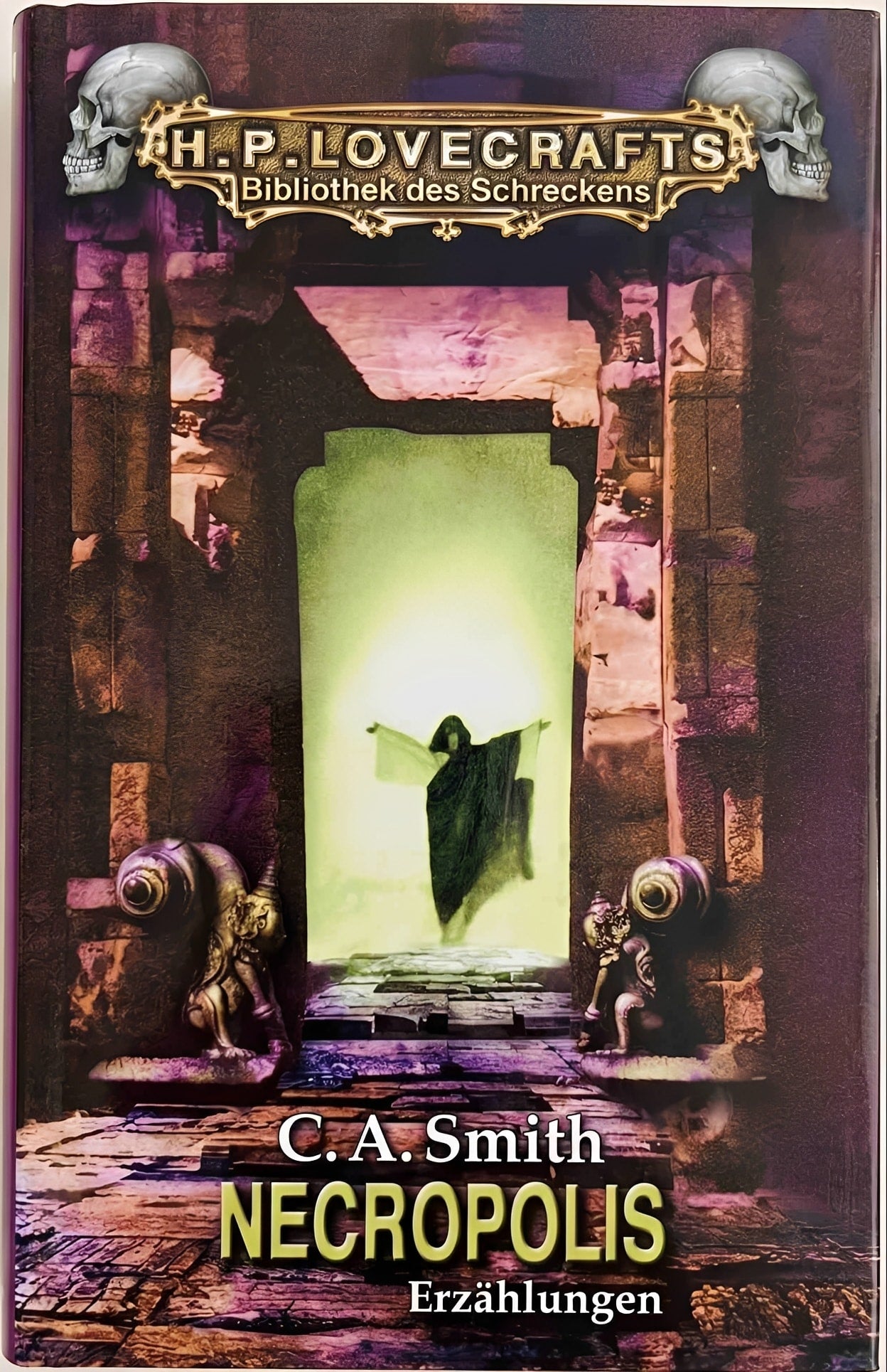 Necropolis: Erzählungen (H. P. Lovecrafts Bibliothek des Schreckens), C. A. Smith