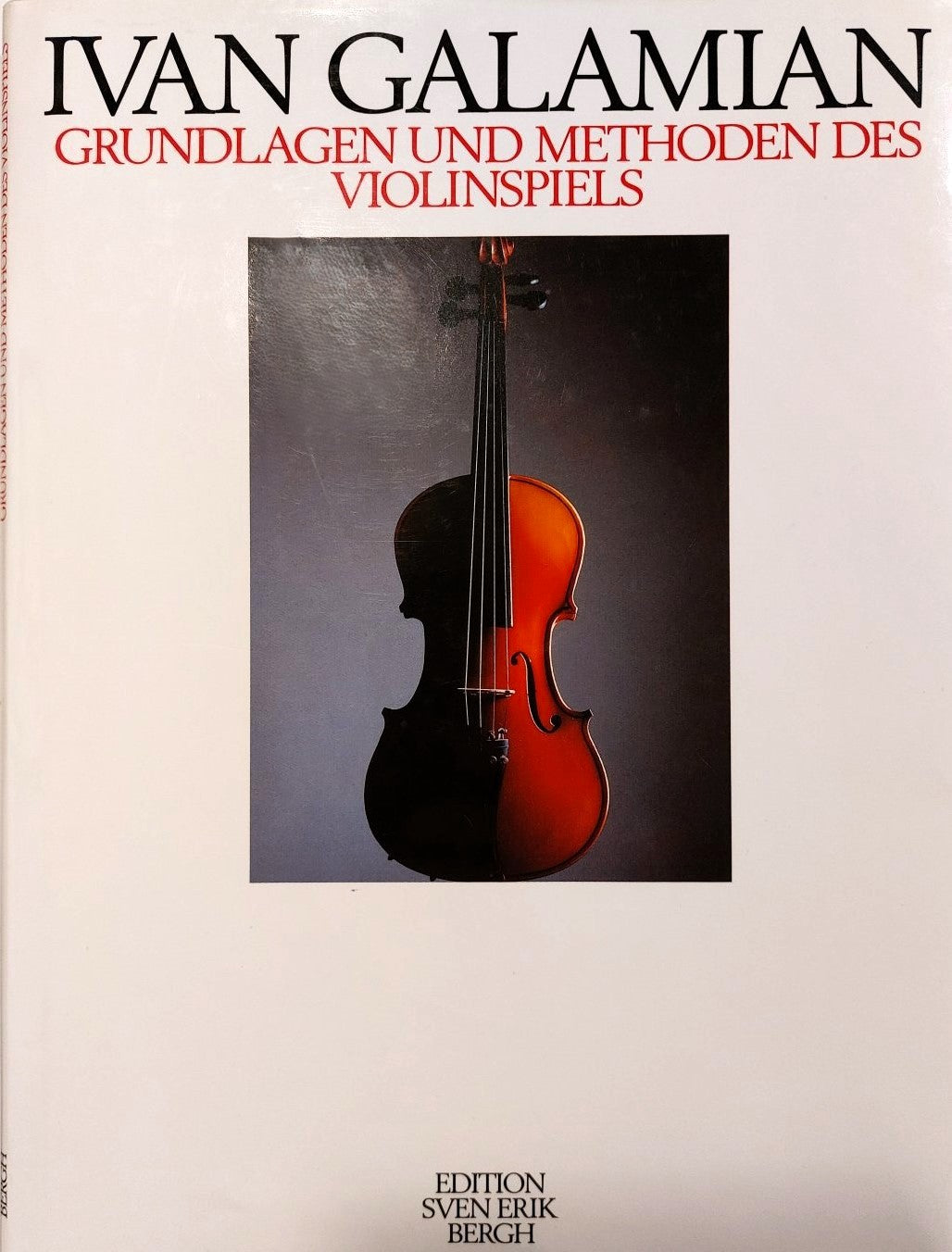 Grundlagen und Methoden des Violinspiels, Ivan Galamian