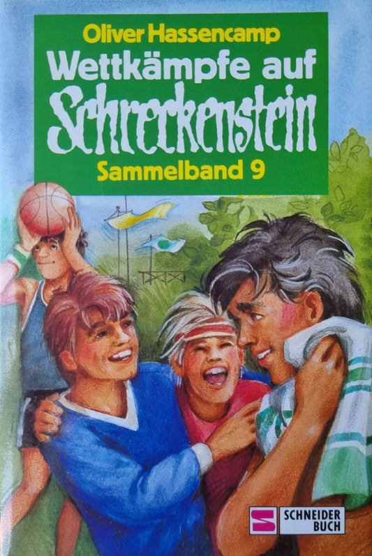 Wettkämpfe auf Burg Schreckenstein. Sammelband 9 (Ab 10 J.), Oliver Hassencamp, Nikolaus Moras
