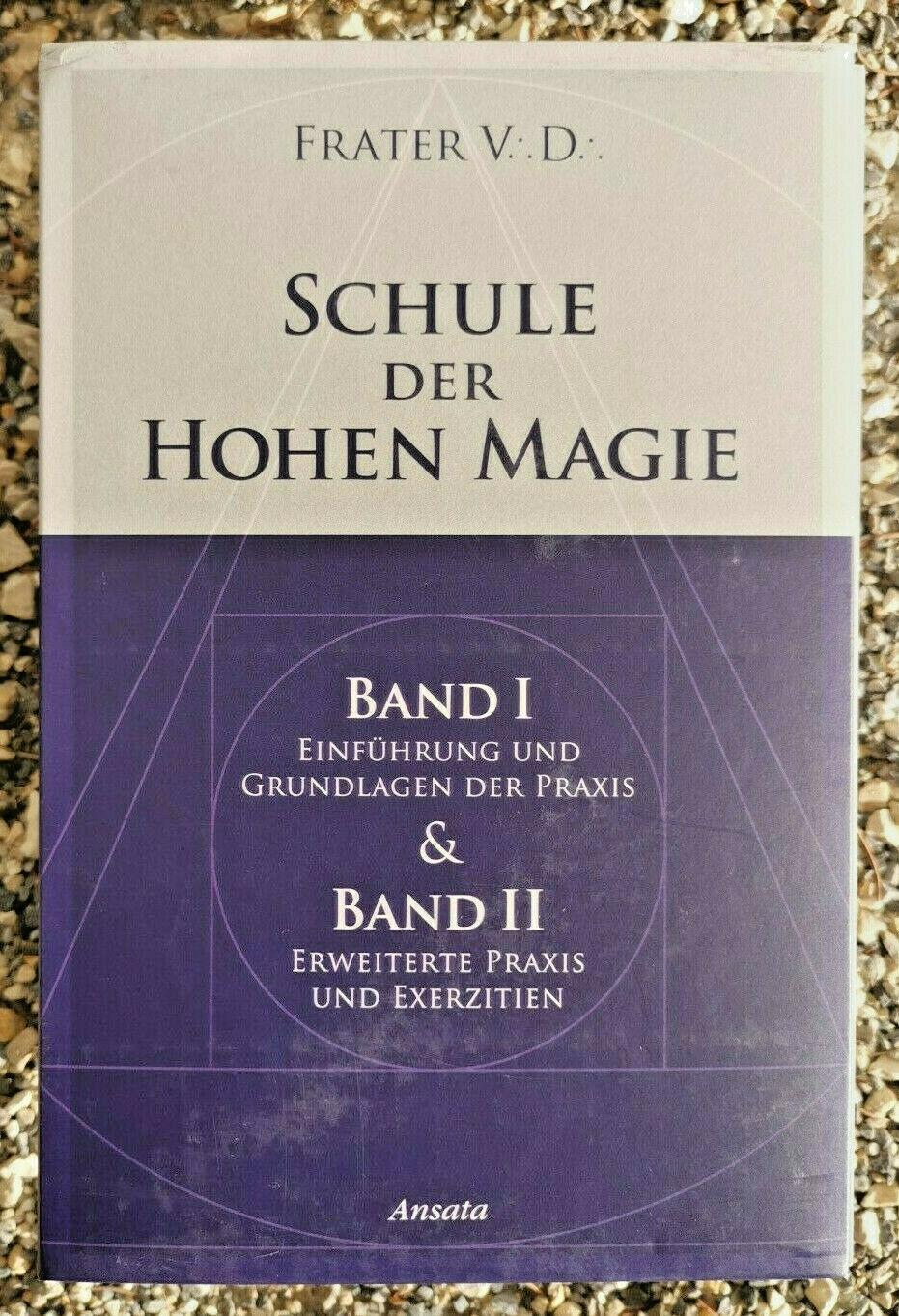 Schule der Hohen Magie I &II: (Sonderausgabe), Frater V.D.