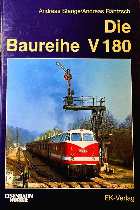 Die Baureihe V 180: Streckendiesellok der Deutschen Reichsbahn, Andreas M. Räntzsch, Andreas Stange