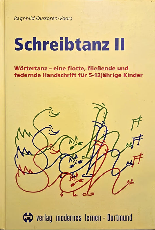 Schreibtanz Bd. 2 Wörtertanz Handschrift Übungsbuch, Ragnhild Oussoren