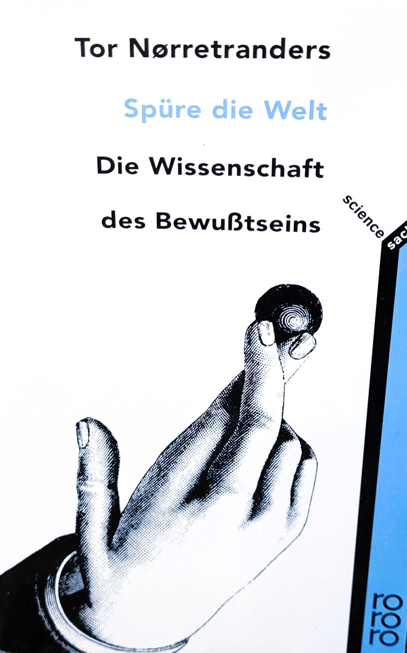 Spüre die Welt: Die Wissenschaft des Bewußtseins, Tor Nørretranders, Alken Bruns