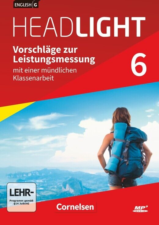 English G Headlight - Allgemeine Ausgabe: Band 6: 10. Schuljahr - Vorschläge zur Leistungsmessung: Mit Angeboten für differenzierende Tests. CD-ROM und Audio-CD. Audio-Dateien auch als MP3, Cornelsen Verlag