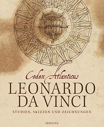 Leonardo da Vinci: Codex Atlanticus: Studien, Skizzen und Zeichnungen [Gebundene Ausgabe], Navoni, Marco