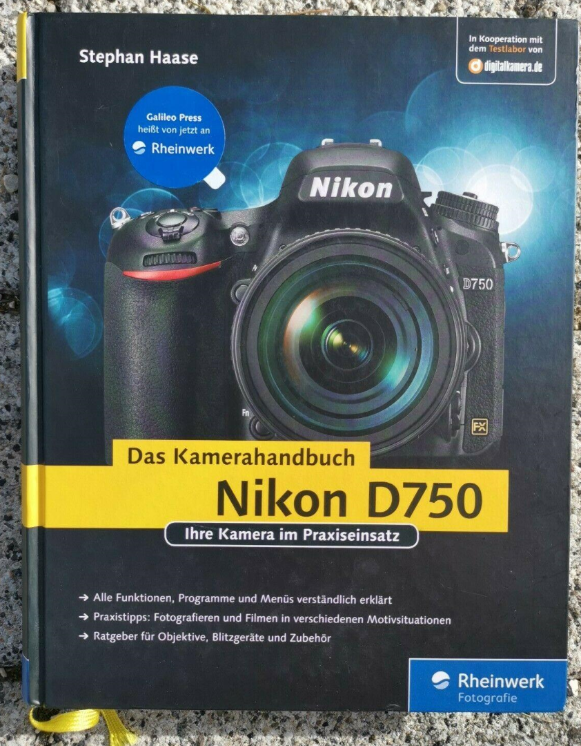 Nikon D750. Das Kamerahandbuch: Ihre Kamera im Praxiseinsatz, Haase, Stephan