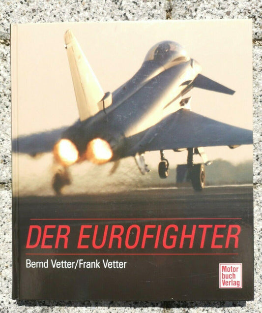 Der Eurofighter Vetter, Bernd und Vetter, Frank