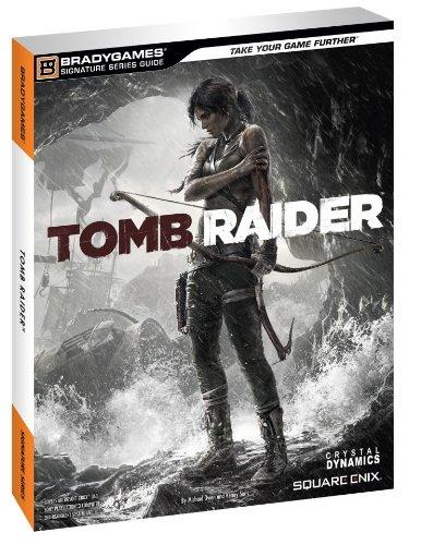 Tomb Raider - Das offizielle Losungsbuch (Signature Series Guide)