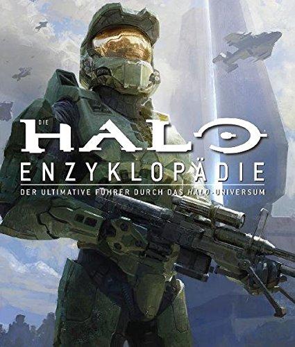 Die Halo Enzyklopadie: Der ultimative Fuhrer durch das Halo-Universum Buckell, Tobias S.