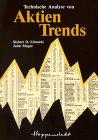 Technische Analyse von Aktientrends Edwards, Robert D. und Magee, John