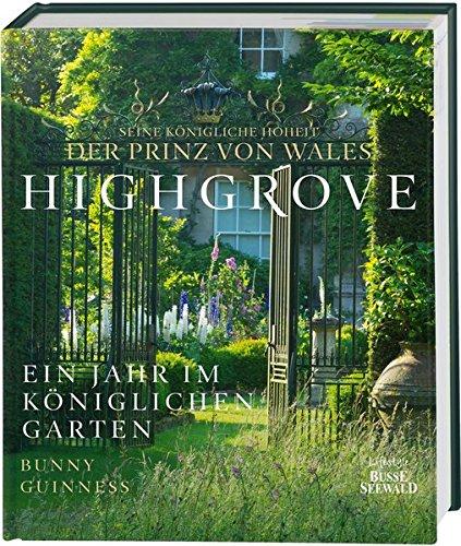 Highgrove: Ein Jahr im königlichen Garten der Prinz von Wales und Guinness, Bunny