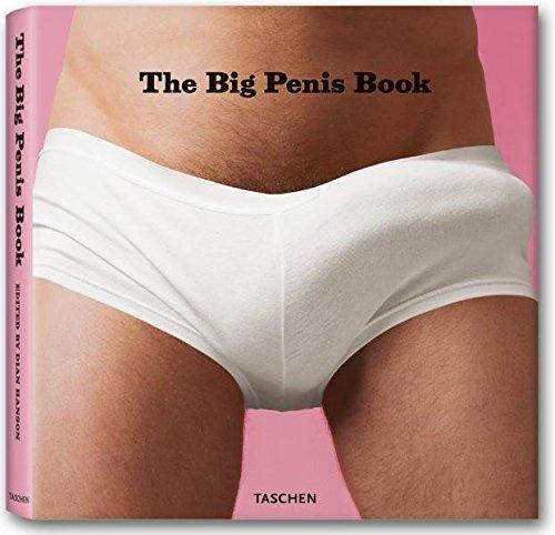 The Big Penis Book: The Fascinating Phallus Hanson, Dian