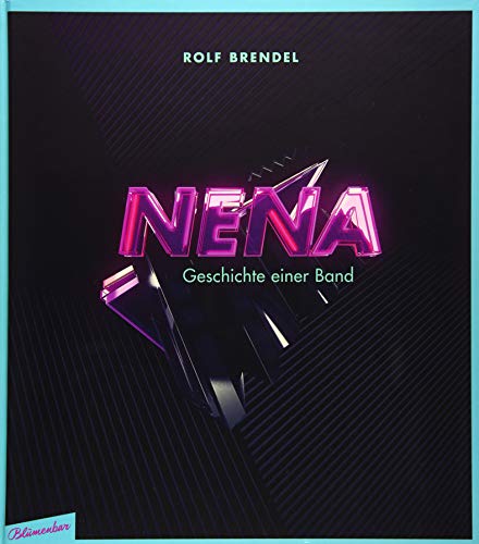 Nena - Geschichte einer Band von Rolf Brendel