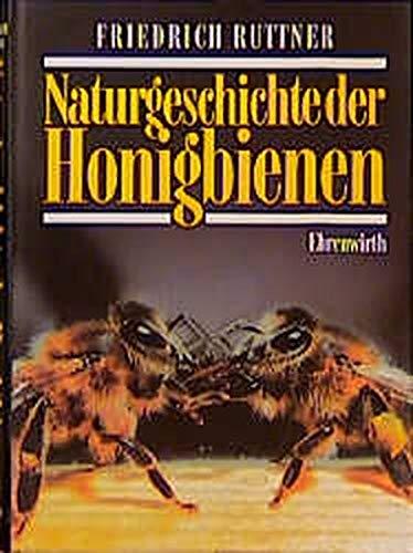 Naturgeschichte der Honigbienen Ruttner, Friedrich