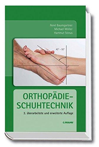 Orthop�dieschuhtechnik: Grundlagen, Handwerk, Orthopadie Baumgartner, Rene; Moller, Michael und Stinus, Hartmut