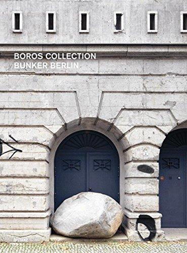 Boros Collection: Bunker Berlin # 2 [Gebundene Ausgabe] Boros Foundation Berlin