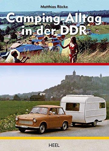Camping-Alltag in der DDR, Röcke, Matthias