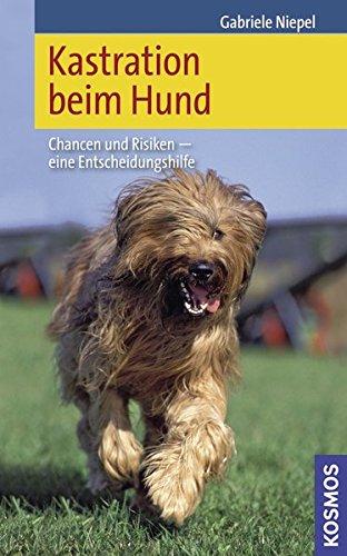 Kastration beim Hund [Gebundene Ausgabe] Niepel, Gabriele