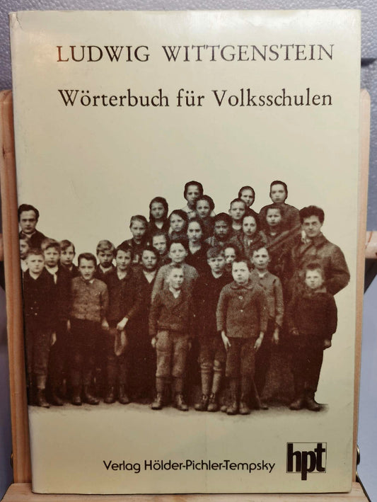Wörterbuch für Volksschulen, Hubner, Adolf; Leinfellner, Elisabeth; Leinfellner, Werner und Wittgenstein, Ludwig