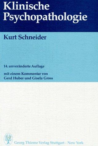 Klinische Psychopathologie Schneider, Kurt