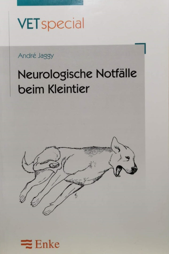 Neurologische Notfälle beim Kleintier, Jaggy, Andre