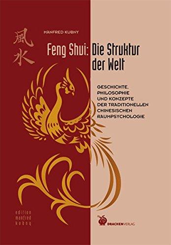 Feng Shui: die Struktur der Welt, Kubny, Manfred