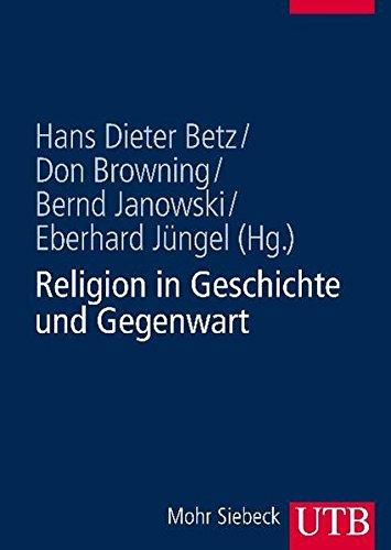 Religion in Geschichte und Gegenwart: Handwörterbuch für Theologie und Religionswissenschaft (UTB L (Large-Format) / Uni-Taschenbücher)