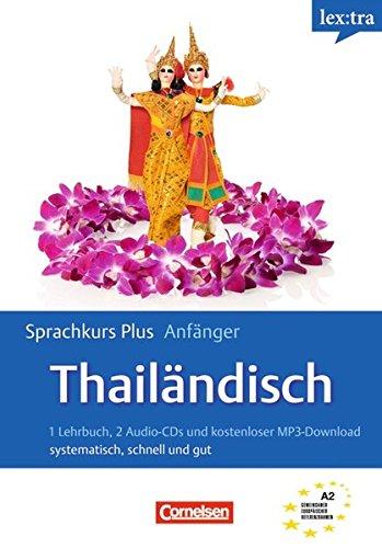 Lextra - Thailndisch - Sprachkurs Plus: Anfnger: A1-A2 - Selbstlernbuch mit CDs und kostenlosem MP3-Download [Taschenbuch] Smyth, David