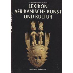 Lexikon Afrikanische Kunst und Kultur Schaedler, Karl-Ferdinand