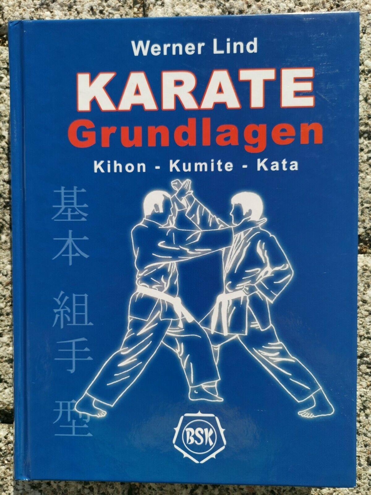 Karate-Grundlagen. Kihon - Kumite - Kata, Lind, Werner