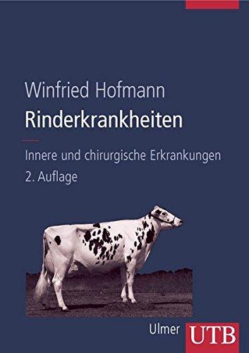 Rinderkrankheiten, Bd.1, Innere und chirurgische Erkrankungen (Erkrankungen der Haustiere, Band 8044) [Sondereinband] Hofmann, Winfried