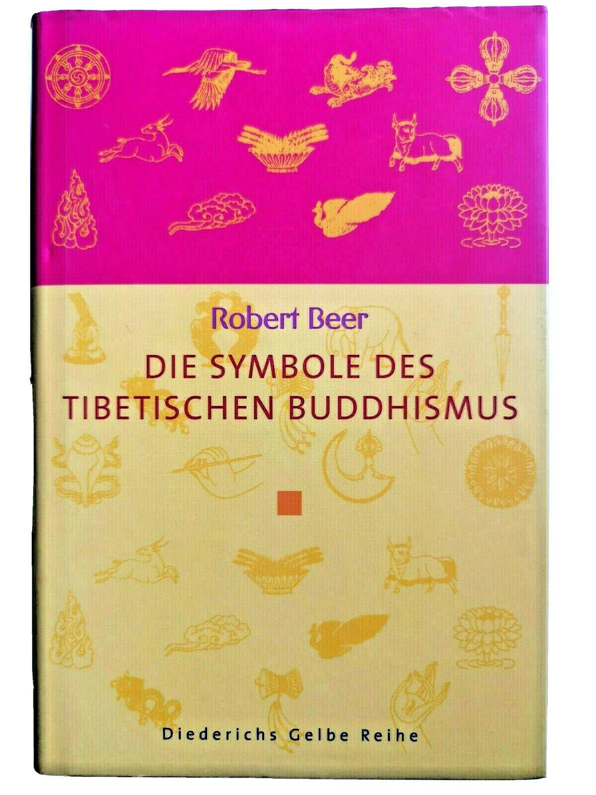 Die Symbole des tibetischen Buddhismus [2003] von Robert Beer
