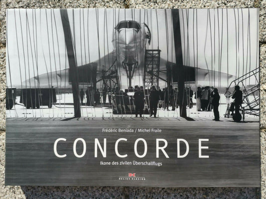 Concorde: Ikone des zivilen Uberschallflugs (2006) von Michel Fraile (Autor)