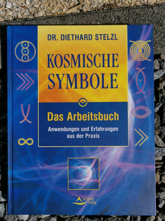 Kosmische Symbole. Das Arbeitsbuch von Diethard Stelzl (2008, Gebundene Ausgabe)