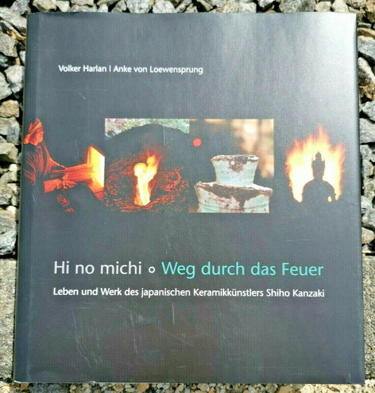 Hi no michi - Weg durch das Feuer.  Shiho Kanzaki