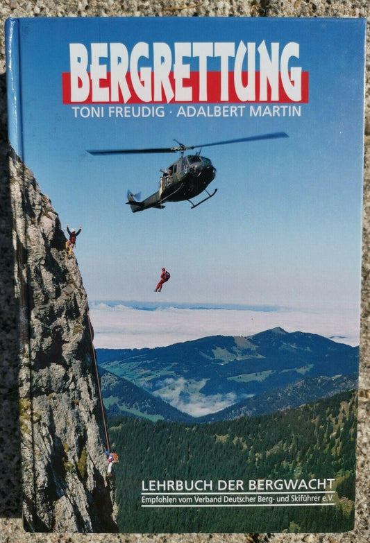 Bergrettung: Lehrbuch der Bergwacht