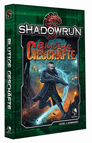 Shadowrun 5: Blutige Geschafte (Hardcover) [Gebundene Ausgabe]