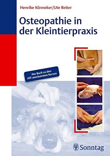 Osteopathie in der Kleintierpraxis, Könneker Henrike und Reiter, Ute