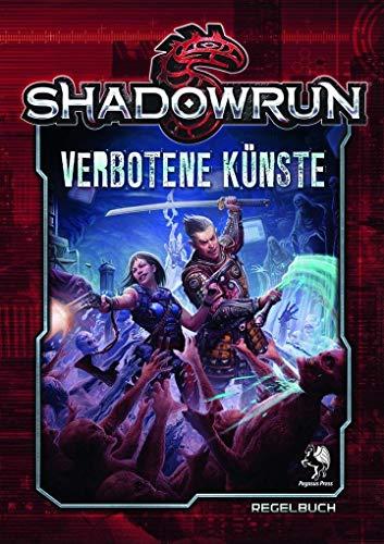 Shadowrun 5: Verbotene Kunste (Hardcover) [Gebundene Ausgabe]