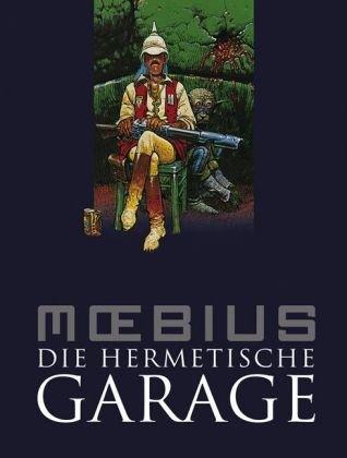 Moebius-Collection: Die hermetische Garage Moebius