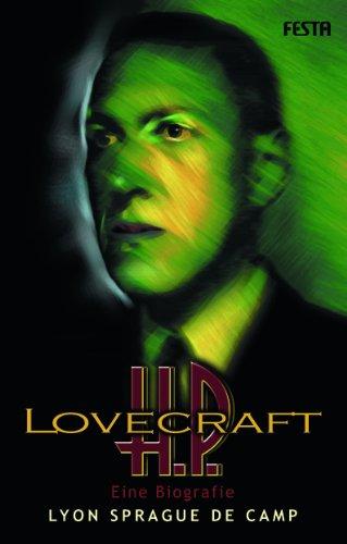 H. P. Lovecraft - Eine Biografie Lyon Sprague de Camp