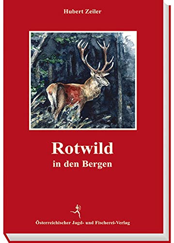 Rotwild in den Bergen, Zeller, Hubert