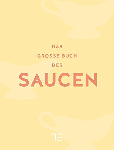 Das grosse Buch der Saucen (Sonderleistungen), Teubner