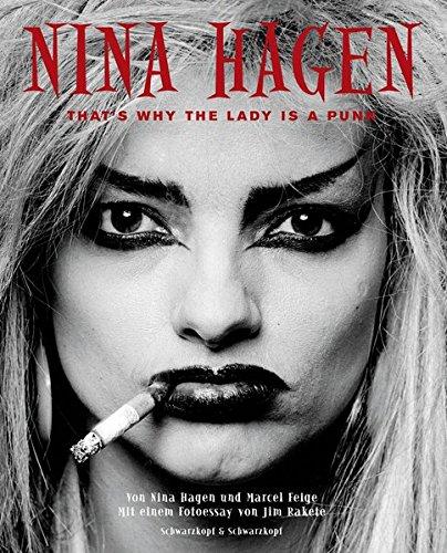 Nina Hagen: That's why the Lady is a Punk Hagen, Nina und Feige, Marcel